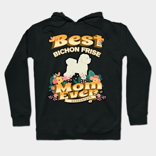 Best Bichon Frise Mom - Dog Mom, Dog Owner Gifts Hoodie